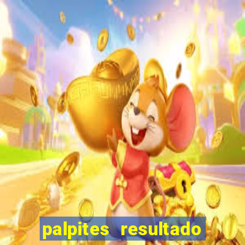 palpites resultado correto jogos de hoje